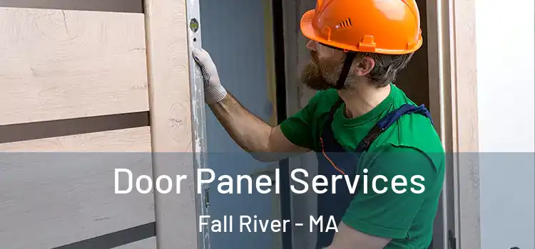 Door Panel Services Fall River - MA