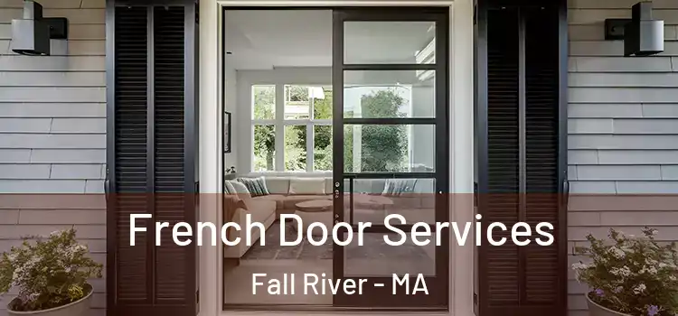  French Door Services Fall River - MA