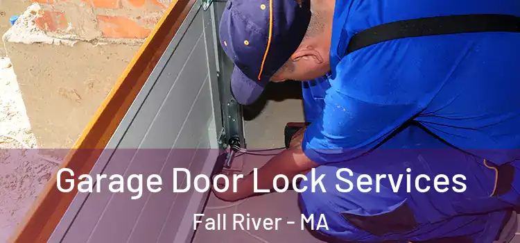  Garage Door Lock Services Fall River - MA
