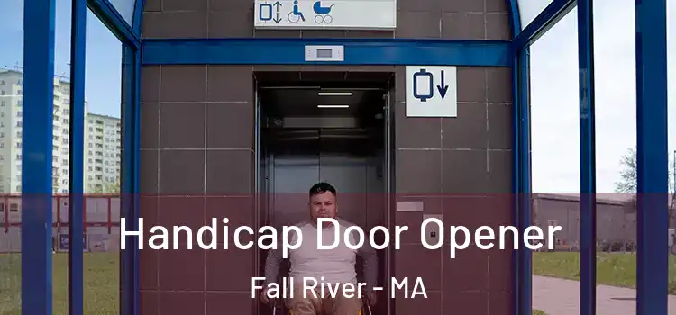  Handicap Door Opener Fall River - MA