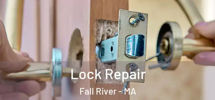  Lock Repair Fall River - MA