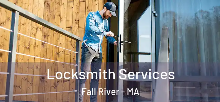  Locksmith Services Fall River - MA