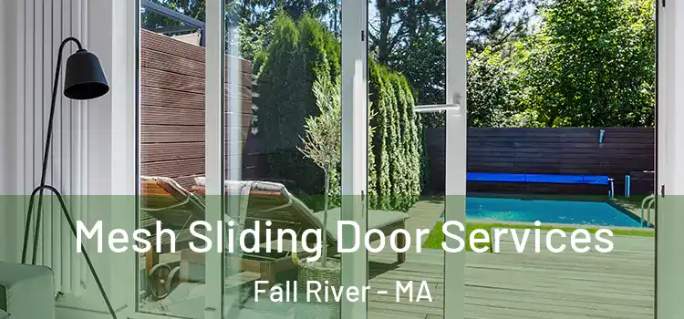  Mesh Sliding Door Services Fall River - MA