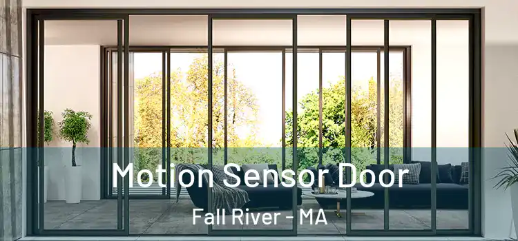 Motion Sensor Door Fall River - MA