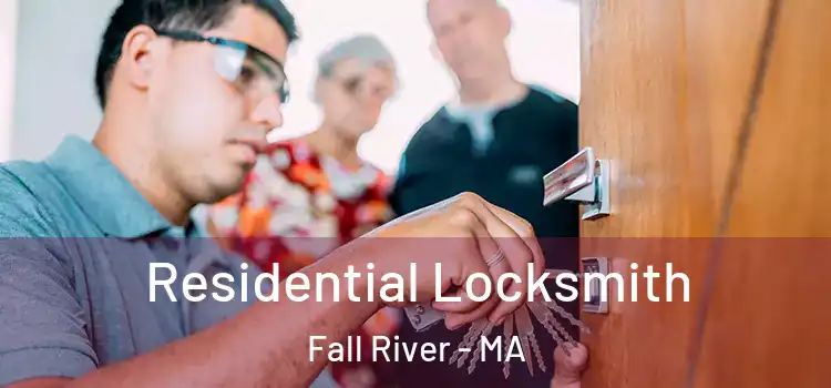  Residential Locksmith Fall River - MA