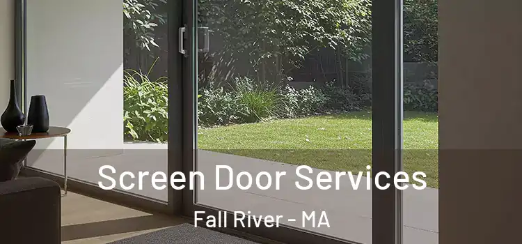 Screen Door Services Fall River - MA